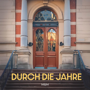 Durch die Jahre