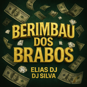 BERIMBAU DOS BRABOS (feat. DJ SILVA)