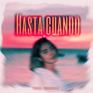 Hasta Cuando