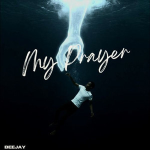 My Prayer by BeeJay