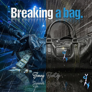 Breaking A Bag by Jonny Jontay