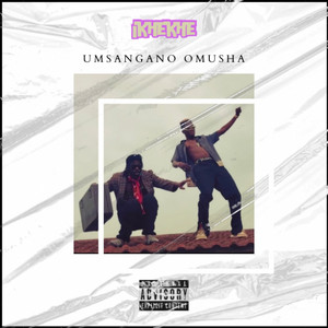 Umsangano Omusha by Ikhekhe, M Troosse, Slimblvq