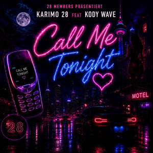 Call Me Tonight by Karimo 28, Kody Wave