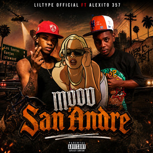 Modo San Andrea by Liltype Official, Alexito 357