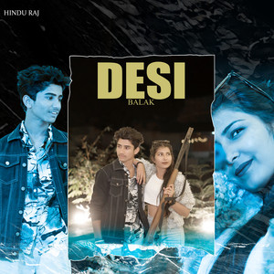 Desi Balak by Hindu Raj