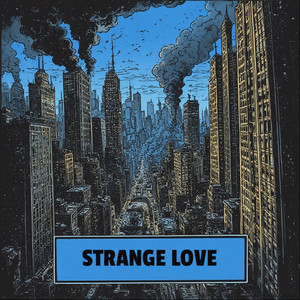 Strange Love by tha jerus