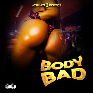 Body Bad by Azeblaze, Kiddyice