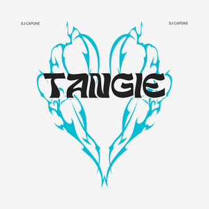TANGIE by DJ Capone