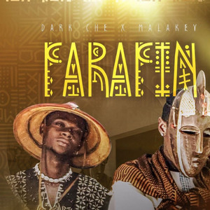 Farafin by Dark Che, Malakey