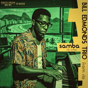 Cedar Samba by Bill Edmonds Trio