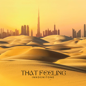 That Feeling by Inkognitone