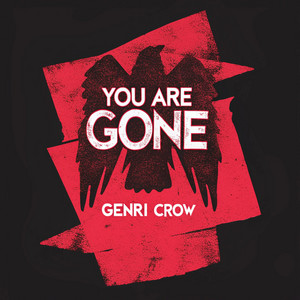 Genri Crow — You Are Gone