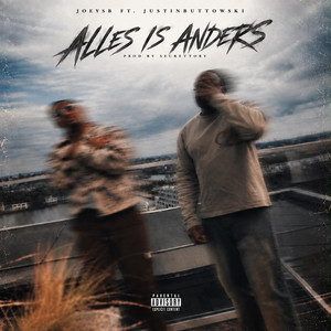 Alles is anders by Joeysb, JustinButtowski