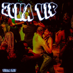 Zona Vip by Killa Nay