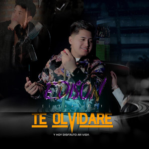 Edison el Papi Rey - TE OLVIDARE