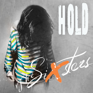 The Sixsters — Hold