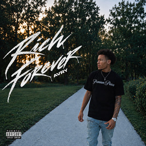 Rich Forever by AVRY