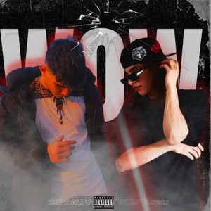 WOW by Alpy, IDKXSH