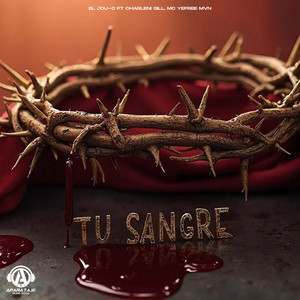 Tu Sangre (feat. Charleni Gill & MC Yefree MVN)