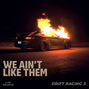 CarX Music - We Ain't Like Them (Drift Racing 3) [feat. SVRG]