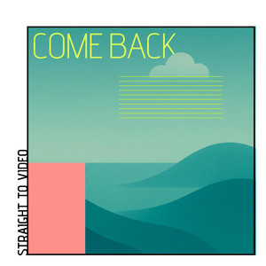 Come Back
