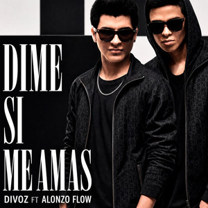 Dime Si Me Amas 2.0 by junior cruz divoz, Divoz