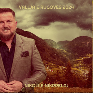 Vallja E Rugoves 2024 by Nikolle Nikprelaj