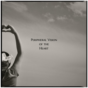 Peripheral Vision of the Heart by Bow Tie