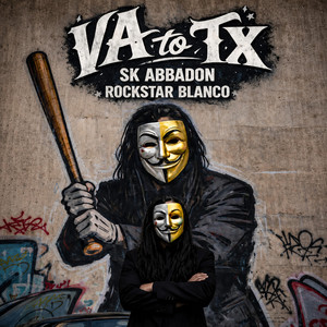 VA to TX by SK Abbadon, Rockstar Blanco