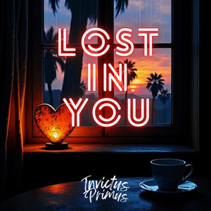 Lost in you - Radio Edit by Invictus Primus