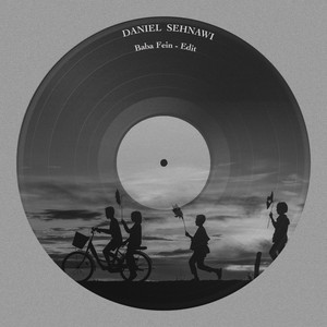 Daniel Sehnawi - Baba Fein-Edit