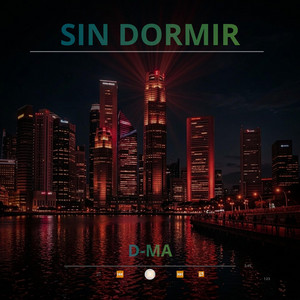 SIN DORMIR by D-MA