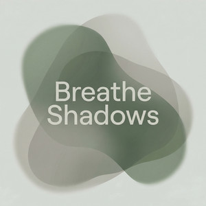 Breathe Shadows by Indira's Ghost