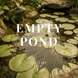 Empty Pond by Solitary Sun
