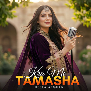 Heela Afghan - Kra Me Tamasha