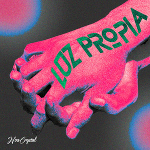Luz Propia by Noa Crystal
