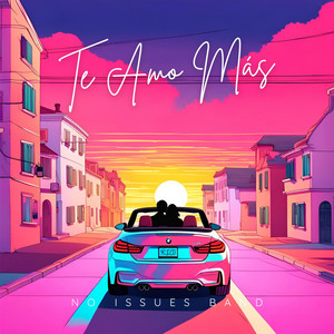 Te Amo Mas by No Issues Band