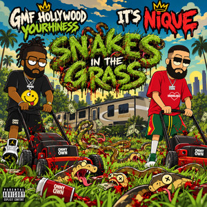 Snakes in the Grass by It's Nique, GMF Hollywood Yourhiness