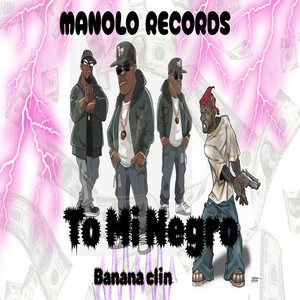 To Mi Negro by MANOLO RECORDS