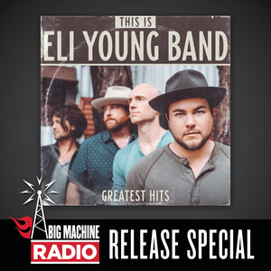 Eli Young Band - Crazy Girl