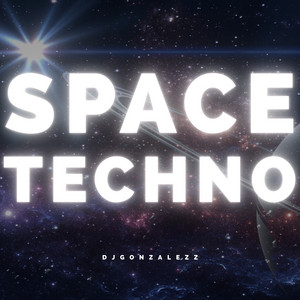 Space Techno by DJGONZALEZZ