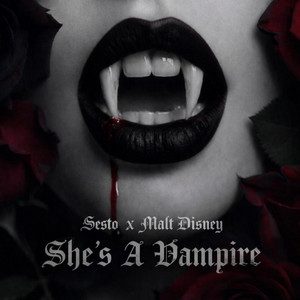 She's A Vampire by Sesto, Malt Disney