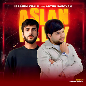 Ibrahim Khalil - Aslan & Nelly (feat. Artur Safoyan)