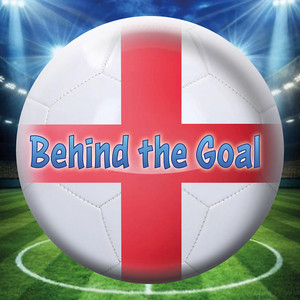 Behind the Goal (Come on England) by Unforgiven Shakers