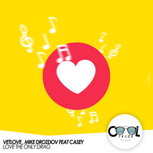 Love the Only Drag by VetLove, Mike Drozdov, Casey