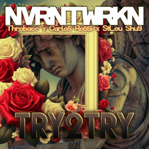 Throbacc - Try 2 Try (feat. Carlos Rossi & StLou Shug)