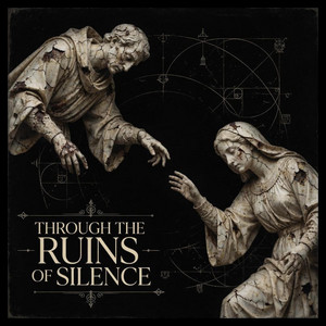 Through the Ruins of Silence by Nox Resonantia