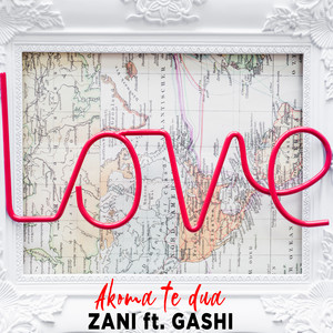 Akoma te dua (feat. Gashi)