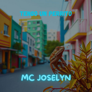 Mc Joselyn - Tengo Un Perrito