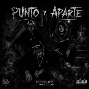 Punto Y Aparte by Polo Flama, Under Mafia, Baja Nubes
